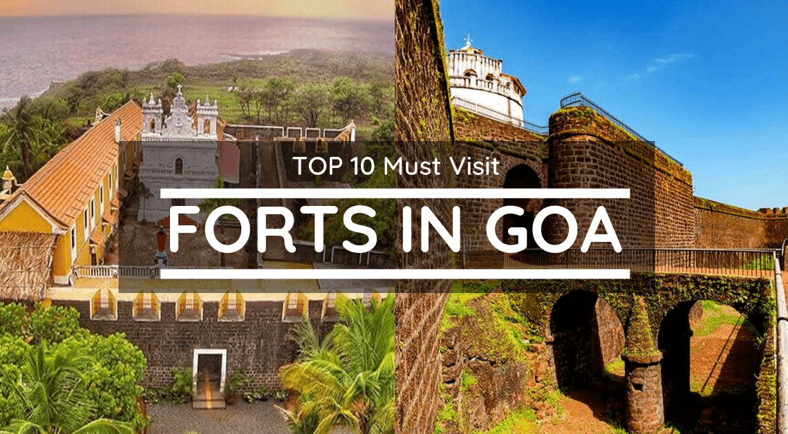 Top 10 Forts in Goa One Must Visit